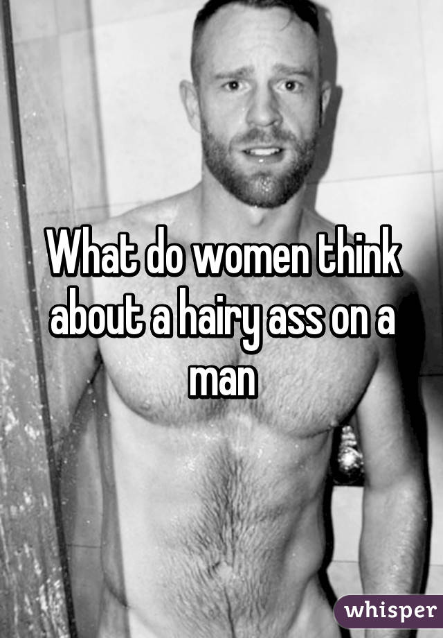 Hairy Asses Men